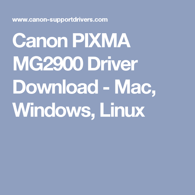 canon mg2900 driver for mac